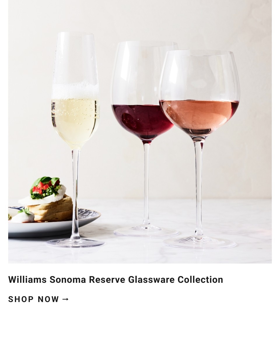 Williams Sonoma Reserve Glassware Collection